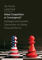 Global Competition or Convergence? - Jan Hornát,Lukáš Kindl