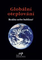 Globální oteplování: realita, nebo bublina? - Miroslav Kutílek, ...