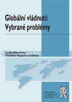 Globální vládnutí: Vybrané problémy - Linda Piknerová