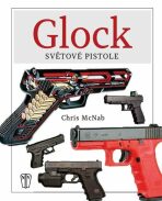 GLOCK Světová pistole - Chris McNab