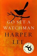 Go Set a Watchman - Harper Leeová
