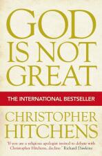 God Is Not Great - Christopher Hitchens