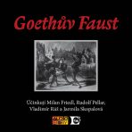 Goethův Faust - František Tomáš Bratránek