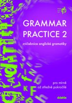 Grammar Practice 2 - cvičebnice anglické gramatiky - Juraj Belán