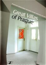 Great Villas of Prague - Radomíra Sedláková, ...