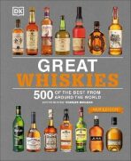 Great Whiskies: 500 of the Best from Around the World - Charles Maclean