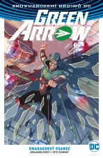 Green Arrow 3 - Smaragdový psanec - Benjamin Percy,Otto Schmidt