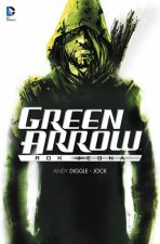 Green Arrow - Rok jedna - Andy Diggle,Jock