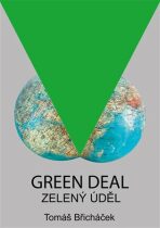 Green Deal – Zelený úděl - Tomáš Břicháček