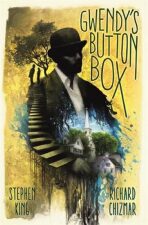 Gwendy´s Button Box - Stephen King,Richard Chizmar
