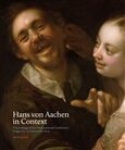 Hans von Aachen in Context - Štěpán Vácha, ...