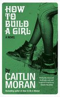How to Build a Girl (green) - Caitlin Moranová