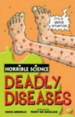 Deadly Diseases - Nick Arnold
