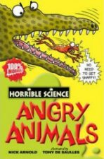 Horrible Science: Angry Animals - Nick Arnold