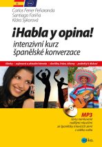 Habla y opina! + MP3 - Carlos Ferrer Peňaranda, ...