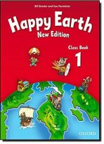 Happy Earth New Edition 1 Class Book - Bill Bowler,Sue Parminter