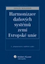 Harmonizace daňových systémů zemí Evropské unie - Danuše Nerudová