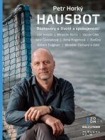 Hausbot - Rozhovory o životě a spokojenosti - Petr Horký