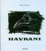 Havrani - Pavel Houser