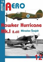 Hawker Hurricane Mk.I - 2.díl - Miroslav Šnajdr