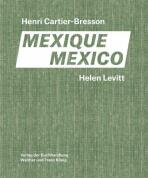 Helen Levitt / Henri Cartier-Bresson. Mexico - Thomas Zander, Sire Agnes, ...