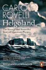 Helgoland: The Strange and Beautiful Story of Quantum Physics - Carlo Rovelli