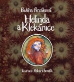 Helinda a Klekánice - Pavlína Brzáková, ...
