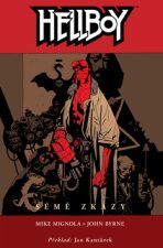 Hellboy: Sémě zkázy - Mike Mignola, John. Byrne