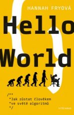 Hello World - Hannah Fryová