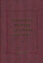 Heraldický register Slovenskej republiky III - Ladislav Vrteľ,Peter Kartous