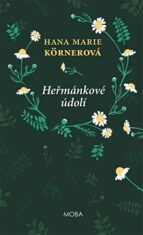 Heřmánkové údolí 4. vydání - Hana Marie Körnerová