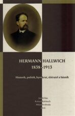 Hermann Hallwich 1838-1913 - Jan Kilián, Robert Rebitsch, ...