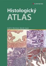 Histologický atlas - Zdeněk Vacek, ...