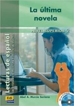 Historias para leer Superior - La última novela - Libro + CD - Abel A. Murcia Soriano