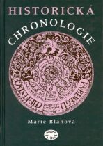 Historická chronologie - Marie Bláhová