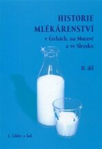 Historie mlékárenství II. - Ladislav Likler
