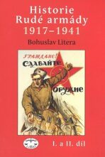 Historie Rudé armády 1917-1941, I. a II. - Bohuslav Litera