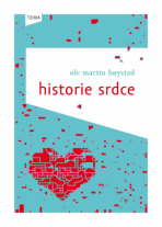 Historie srdce - Ole Martin Høystad