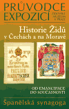 Historie Židů v Čechách a na Moravě - Jiřina Šedinová, ...