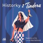 Historky z Tinderu - Lucie Macháčková