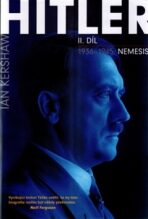 Hitler 1936-1945: Nemesis - Ian Kershaw