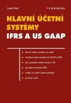 Hlavní účetní systémy IFRS a US GAAP - Josef Jílek