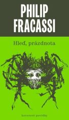 Hleď, prázdnota (Defekt) - Philip  Fracassi