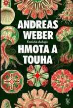 Hmota a touha (Defekt) - Andreas Weber