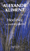 Hodinky s vodotriskem - Alexandr Kliment