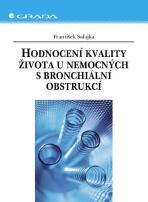 Hodnocení kvality života u nemocných s bronchiální obstrukcí - František Salajka