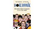 Hokejovník - 66 nejslavnějších hokejistů a co o nich vědět - Petr Feldstein, Jiří Votruba