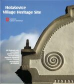 Holašovice: Vesnická památková rezervace - anglická verze - Jiří Škabrada, ...