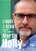 Hollý Martin - O duši a sexu - Martin Hollý, ...