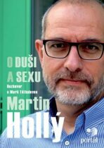 Martin Hollý O duši a sexu - Martin Hollý, ...